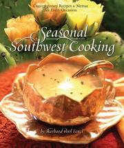 Cover of: Seasonal Southwest Cooking: Contemporary Recipes & Menus for Every Occasion