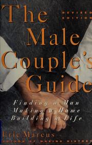 Cover of: The male couple's guide: finding a man, making a home, building a life