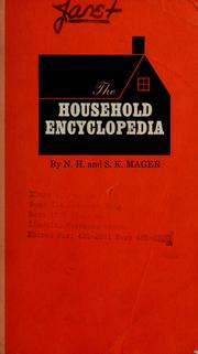 Cover of: The household encyclopedia: what to do--how to do it
