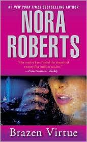 Cover of: Brazen virtue | Nora Roberts
