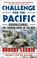 Cover of: Challenge for the Pacific