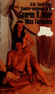 Cover of: Miss Turquoise: a Dr. David Grant counter-espionage novel