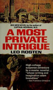 Cover of: A most private intrigue