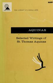 Cover of: Selected writings of St. Thomas Aquinas by Thomas Aquinas