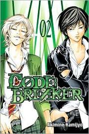 Cover of: Code:Breaker 02 by Akimine Kamijyo