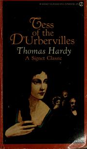 Cover of: Tess of the d'Urbervilles by faithfully presented by Thomas Hardy ; with an afterward by Donald Hall