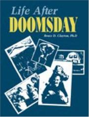 Cover of: Life after doomsday by Clayton, Bruce D.