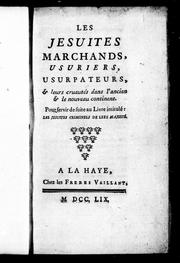 Cover of: Les Jesuites marchands, usuriers, usurpateurs by 