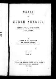 Cover of: Notes on North America by James Finley Weir Johnston