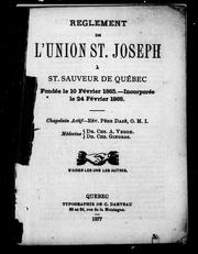Cover of: Règlement de l'Union St. Joseph à St. Sauveur de Québec by Union St. Joseph à Saint-Sauveur de Québec
