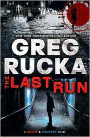 Cover of: The last run by Greg Rucka