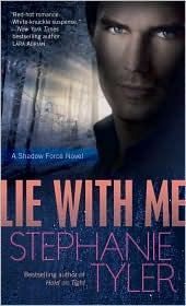 Cover of: Lie with Me: Shadow Force Series, Book 1