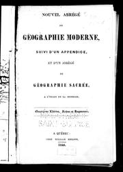 Cover of: Nouvel abrégé de géographie moderne: suivi d'un appendice et d'un abrégé de géographie sacrée, à l'usage de la jeunesse