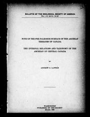 Cover of: Note on the pre-paleosoic surface of the archean terranes of Canada ; The internal relations and taxonomy of the archean of central Canada