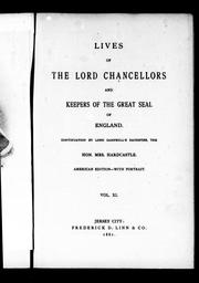 Cover of: Lives of the lord chancellors and keepers of the great seal of England by John Lord Campbell