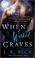 Cover of: When Wicked Craves