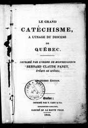 Cover of: Le Grand catéchisme à l'usage du diocèse de Québec by Église catholique. Diocèse de Québec