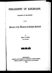 Cover of: Philosophy of railroads: published at the request of the directors of the Montreal and Lachine Railroad