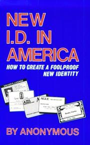 Cover of: New I.D. in America: how to create a foolproof new identity