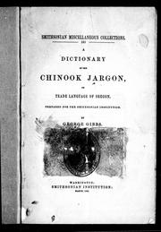 Cover of: A dictionary of the Chinook jargon, or, Trade language of Oregon