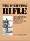 Cover of: Fighting Rifle