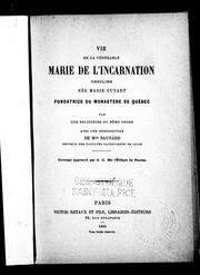 Cover of: Vie de la vénérable Marie de l'Incarnation by Marie de Chantal