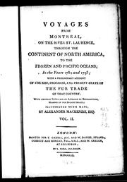 Cover of: Voyages from Montreal, on the river St. Laurence, through the continent of North America, to the frozen and Pacific oceans, in the years 1789 and 1793: with a preliminary account of the rise, progress, and present state of the fur trade of that country : with original notes and an appendix by Bougainville, member of the French Senate