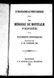La Mémoire de Montcalm vengée by J. M. Le Moine