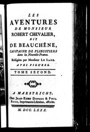 Cover of: Les aventures de Monsieur Robert Chevalier, dit De Beauchêne: capitaine de flibustiers dans la Nouvelle-France
