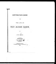 Cover of: Eighty-three years a servant, or, The life of Rev. Alvah Sabin