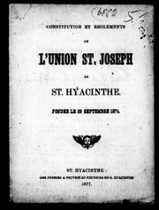 Cover of: Constitution et règlements de l'Union St. Joseph de St. Hyacinthe