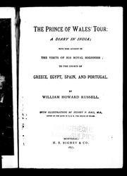 Cover of: The Prince of Wales' tour: a diary in India, with some account of the visits of His Royal Highness to the courts of Greece, Egypt, Spain, and Portugal
