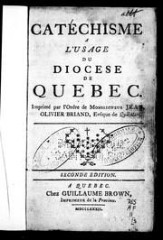 Cover of: Catéchisme a l'usage du diocese de Quebec