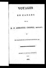 Cover of: Voyages en Canada par le R.P. Emmanuel Crespel, récolet et son naufrage sur l'isle d'Anticostie en 1736 by Emmanuel Crespel