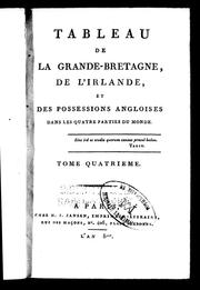 Cover of: Tableau de la Grande-Bretagne, de l'Irlande, et des possessions angloises dans les quatre parties du monde