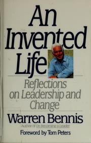 Cover of: An invented life: reflections on leadership and change