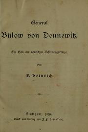Cover of: General Bulow von Dennewitz: ein Held der deutschen Befreiungskriege