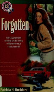 Cover of: Forgotten by Patricia H. Rushford