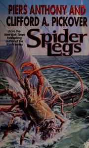 Cover of: Spider Legs by Piers Anthony, Clifford A. Pickover