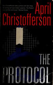 Cover of: The protocol by April Christofferson