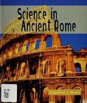 Cover of: Science in ancient Rome by Jacqueline L. Harris
