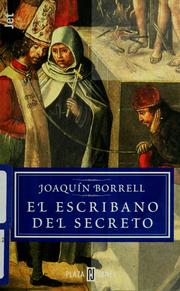 Cover of: El escribano del secreto by Joaquim Borrell