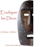 Cover of: Eradiquer les dieux by 