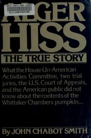 Cover of: Alger Hiss, the true story