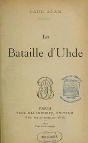 Cover of: La bataille d'Uhde by Paul Adam