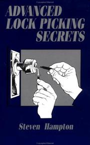 Cover of: Advanced Lock Picking Secrets by Steven Hampton