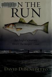 Cover of: On the Run: An Angler's Journey Down the Striper Coast