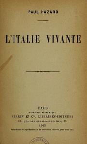 Cover of: L'Italie vivante by Paul Hazard