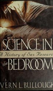 Cover of: Science in the bedroom by Vern L. Bullough
