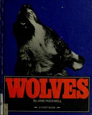 Cover of: Wolves by Jane Rockwell